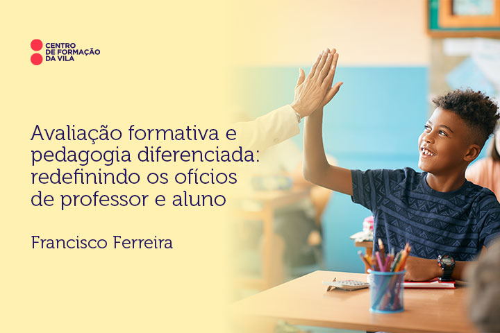 Avaliação Formativa E Pedagogia Diferenciada: Redefinindo Os Ofícios De ...