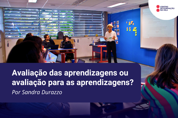 Avaliação das aprendizagens ou avaliação para as aprendizagens?