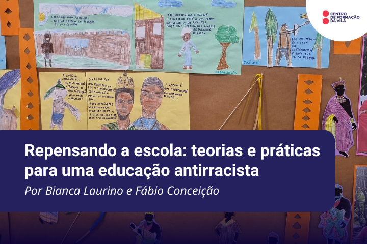 Repensando a escola: teorias e práticas para uma educação antirracista